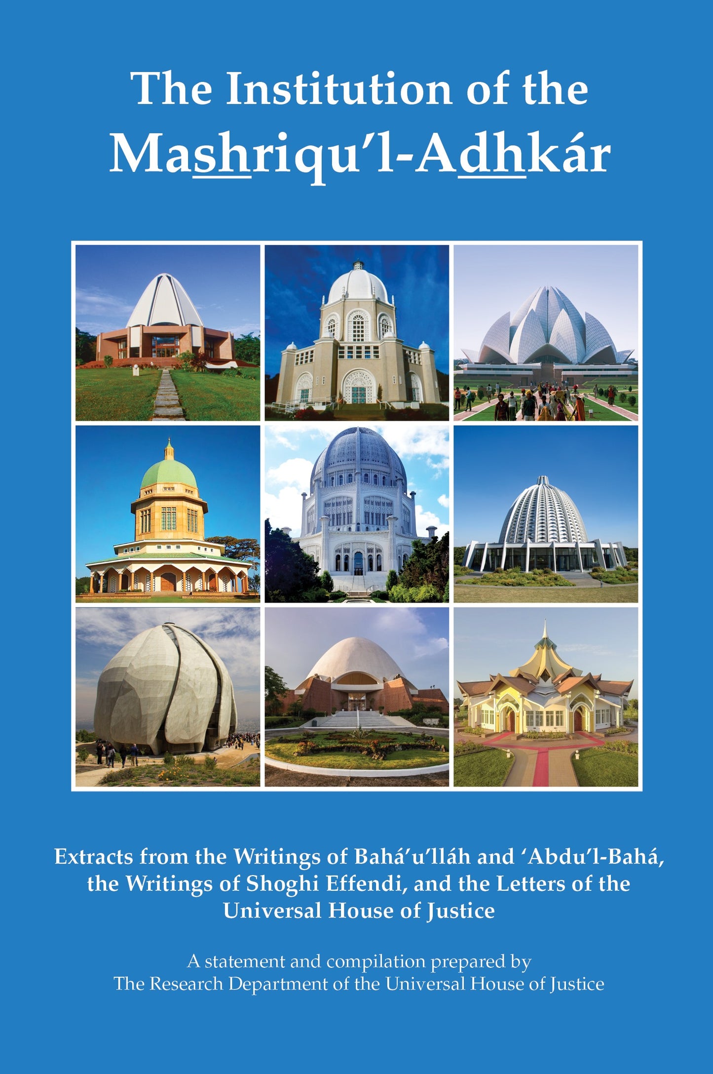 The Institution of the Mashriqu’l-Adhkár