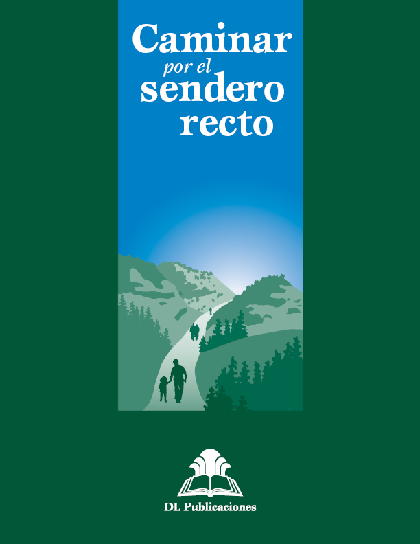 Caminar por el sendero recto – Spanish