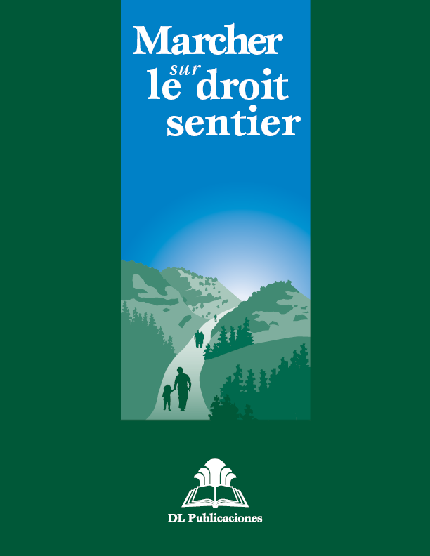 Marcher sur le droit sentier – French